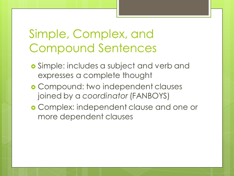 Simple, Complex, and Compound Sentences