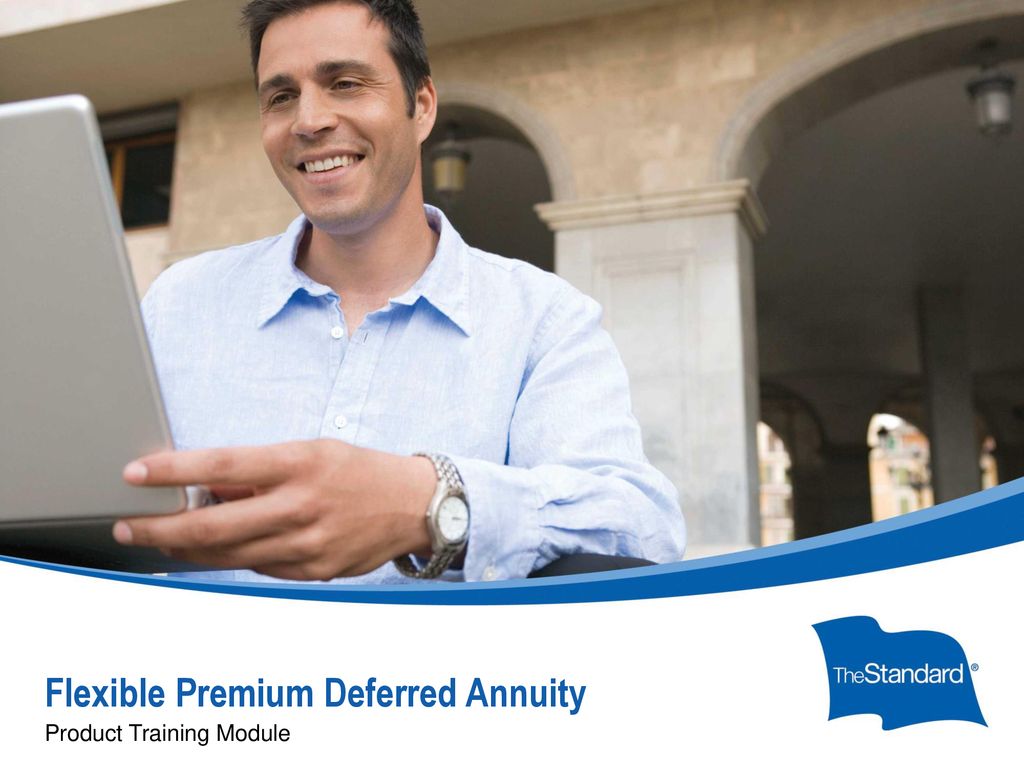 Flexible premium deferred annuity ppt download