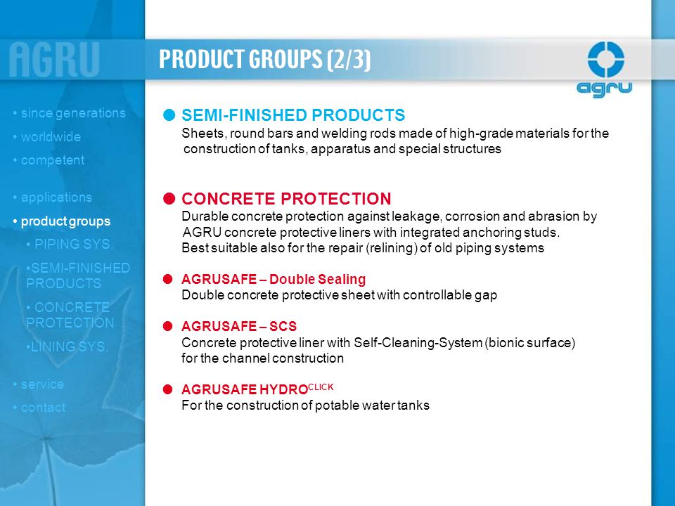 PRODUCT GROUPS (2/3) SEMI-FINISHED PRODUCTS CONCRETE PROTECTION