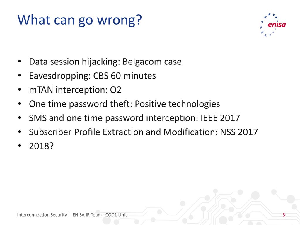 What can go wrong Data session hijacking: Belgacom case
