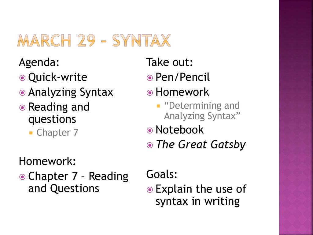 March 29 – Syntax Agenda: Quick-write Analyzing Syntax - ppt download