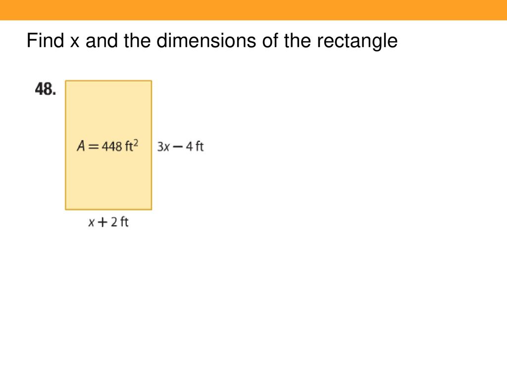 Find x and the dimensions of the rectangle