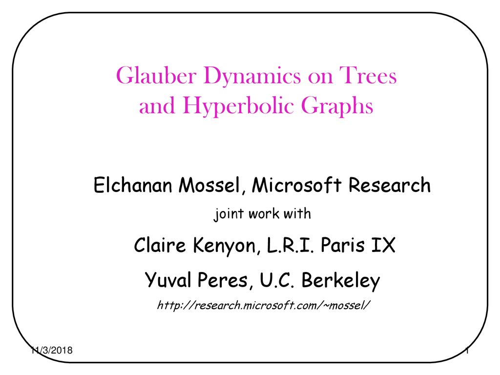 Glauber dynamics on trees and hyperbolic graphs ppt download