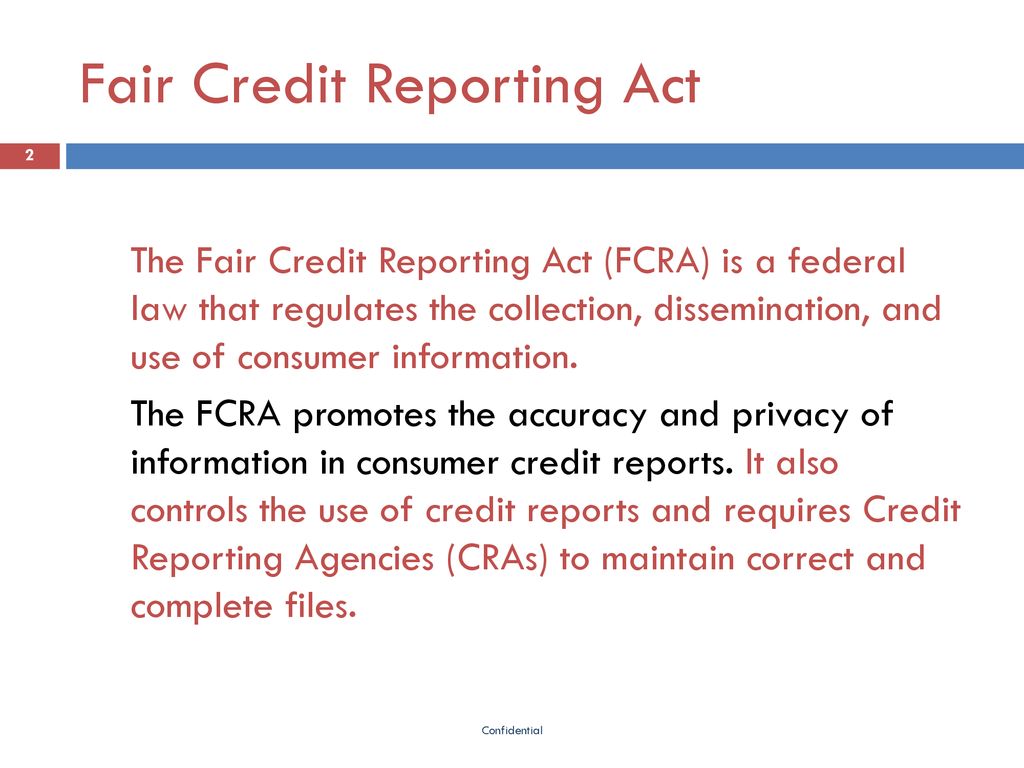 Fair Credit Reporting Act (FCRA) Training ppt download