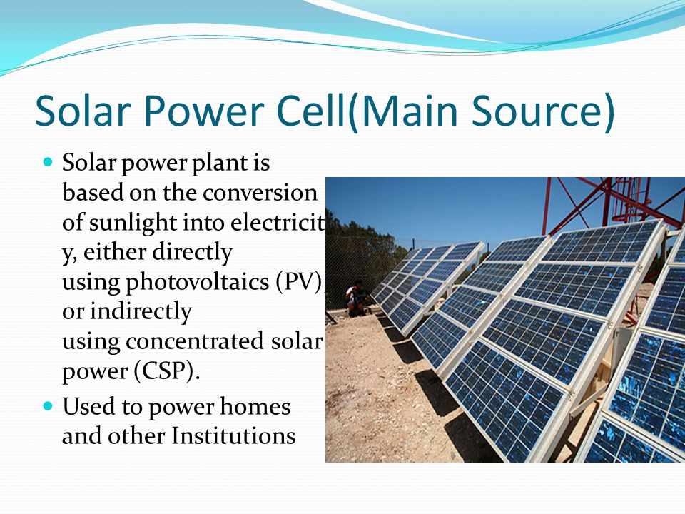 Solar Power Cell(Main Source)