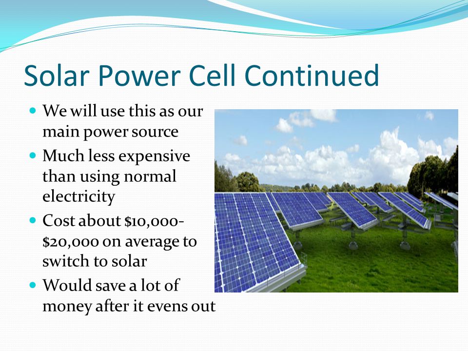 Solar Power Cell Continued