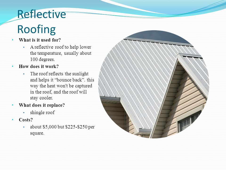 Reflective Roofing What is it used for