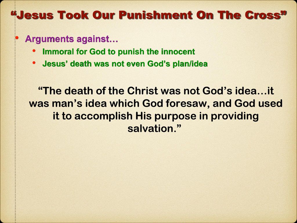 Jesus Took Our Punishment On The Cross
