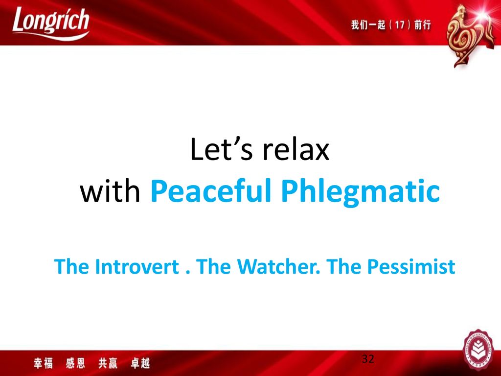 with Peaceful Phlegmatic