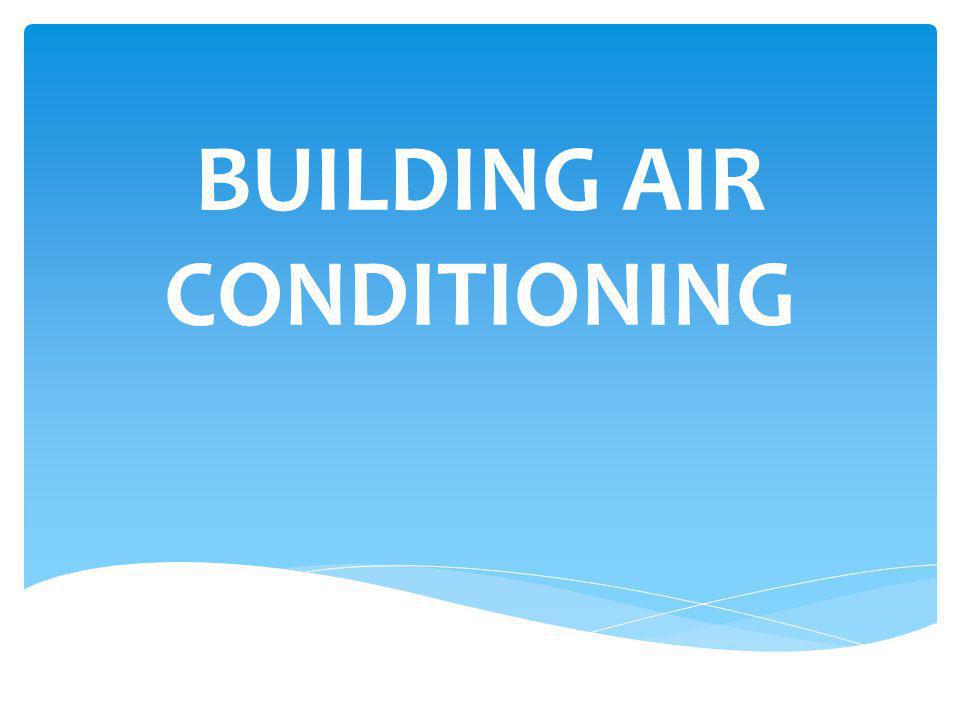 BUILDING AIR CONDITIONING
