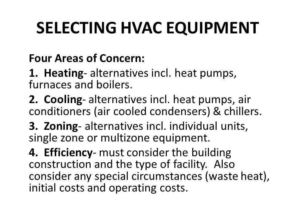SELECTING HVAC EQUIPMENT