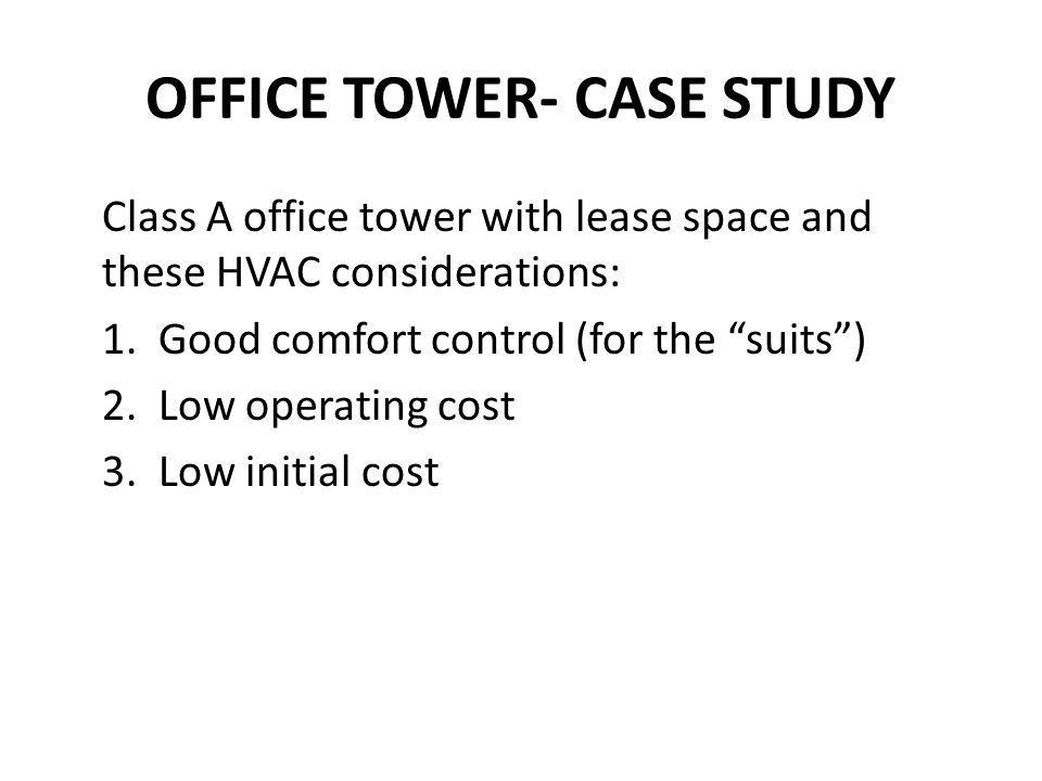 OFFICE TOWER- CASE STUDY