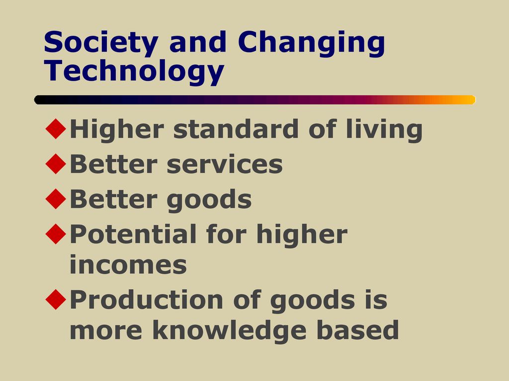 Society and Changing Technology