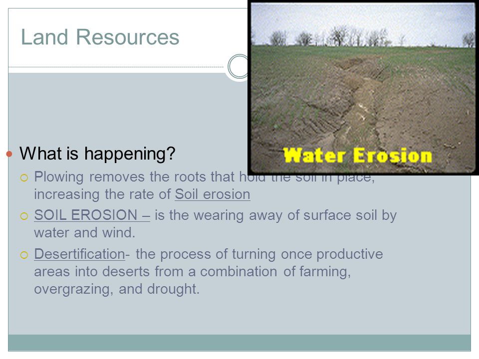 Land Resources What is happening