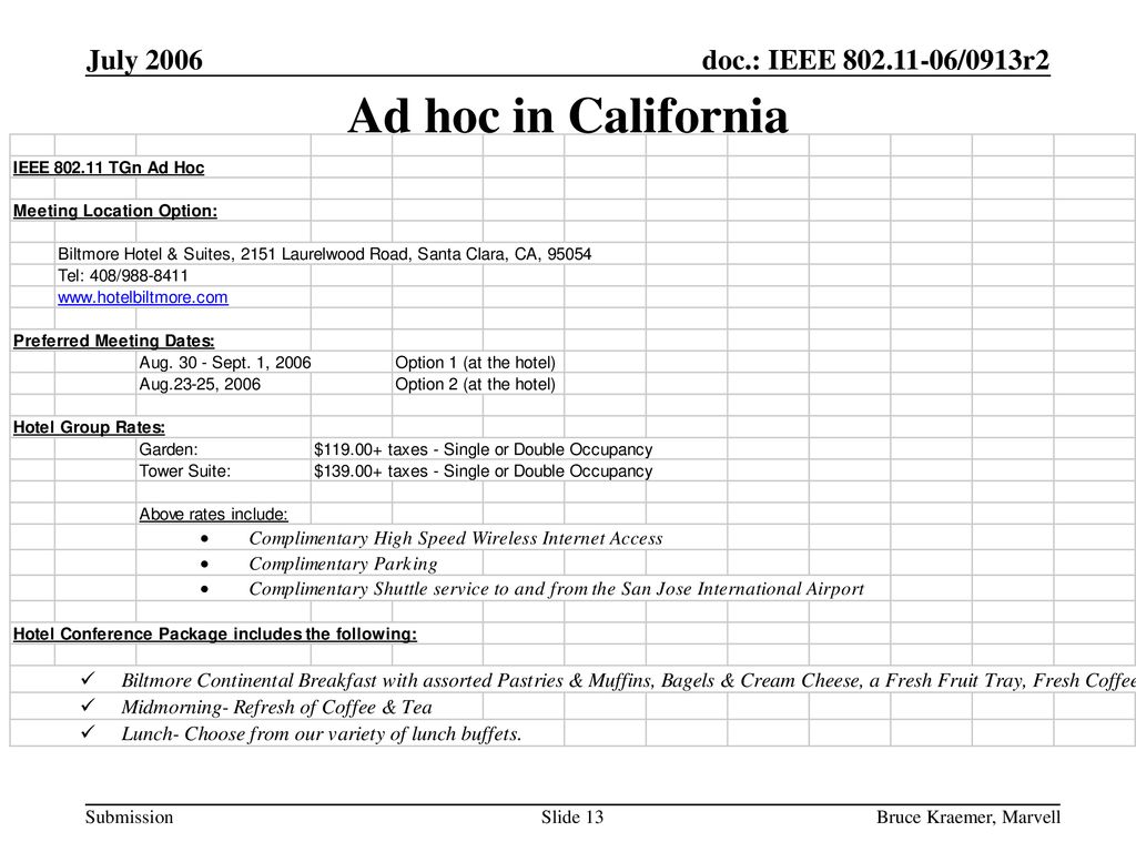 Ad hoc in California July 2006 Bruce Kraemer, Marvell
