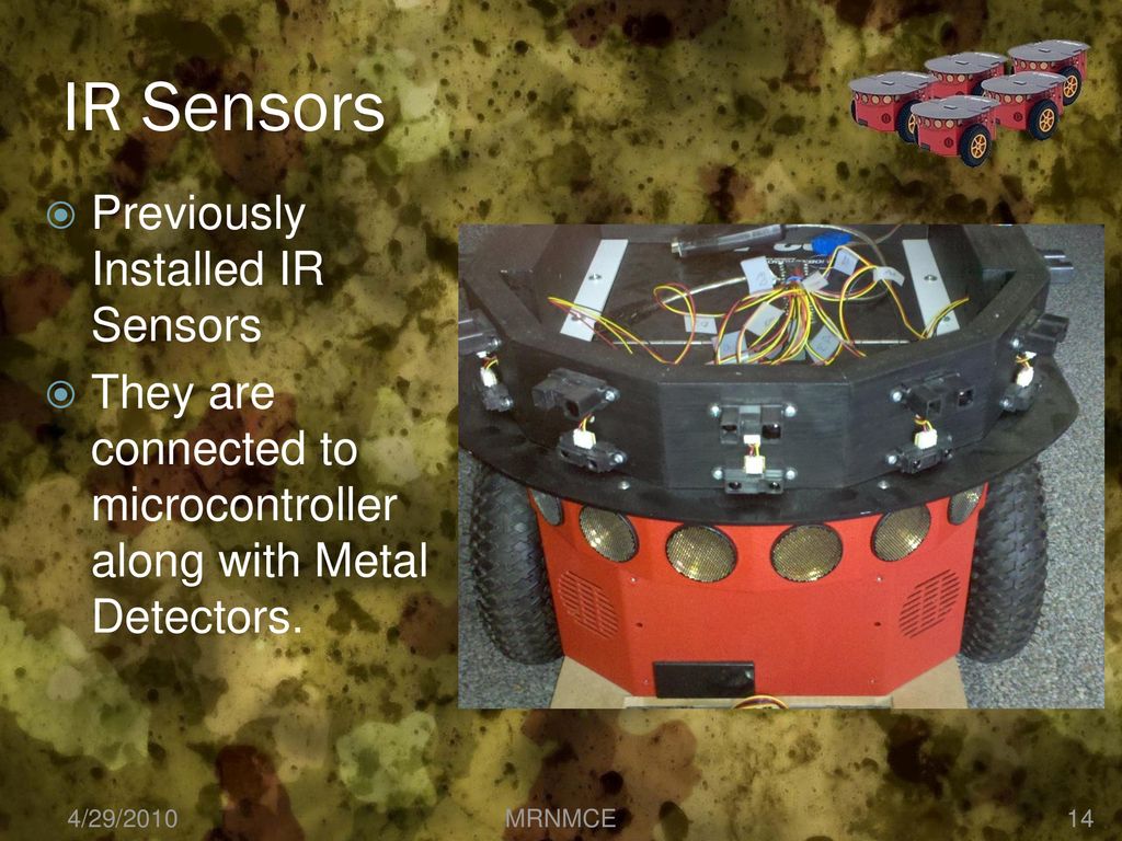 IR Sensors Previously Installed IR Sensors