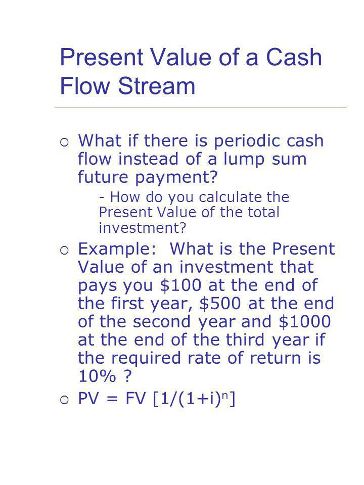 Present Value of a Cash Flow Stream