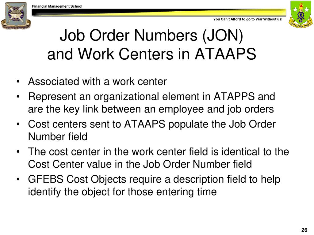Job Order Numbers (JON) and Work Centers in ATAAPS