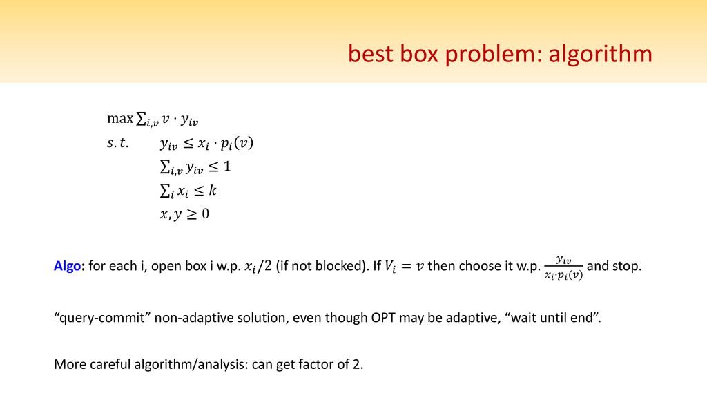 Approximation Algorithms For Adaptive Stochastic Optimization Knapsack Matching Probing Mabs Decision Trees Lps Rounding Anupam Gupta Carnegie Ppt Download