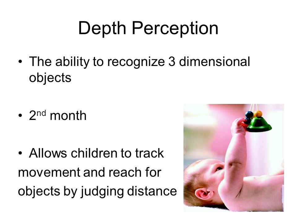 Depth Perception The ability to recognize 3 dimensional objects