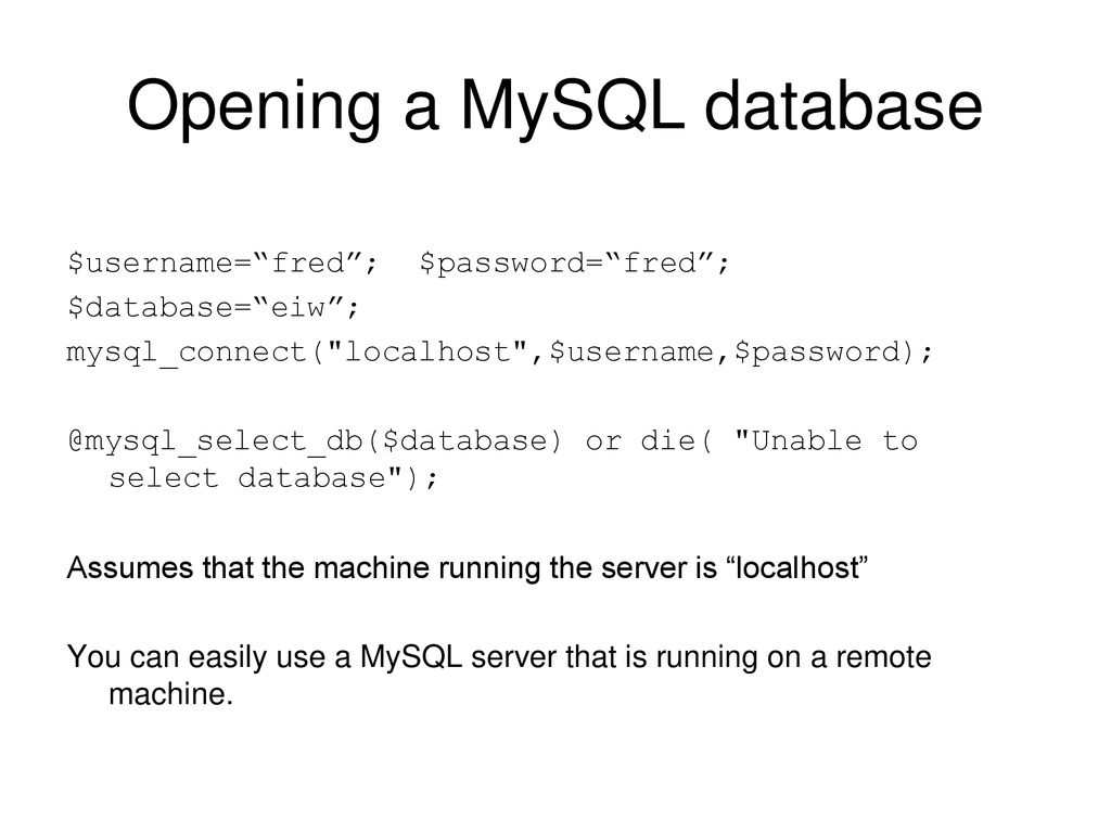 Opening a MySQL database