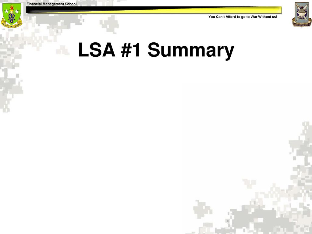 LSA #1 Summary Show slide #5: LSA #1 Summary
