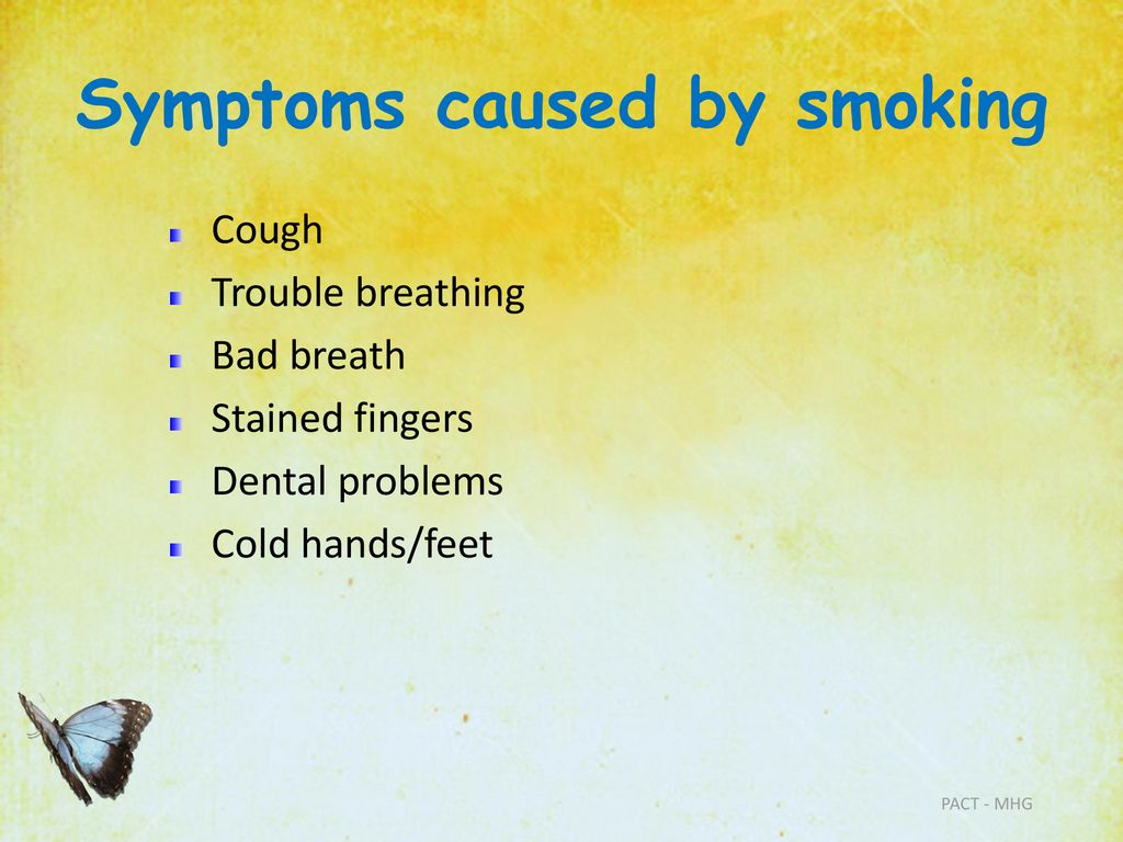 Symptoms caused by smoking