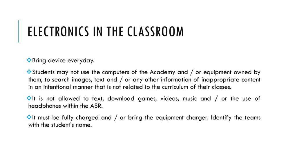 Electronics in the classroom
