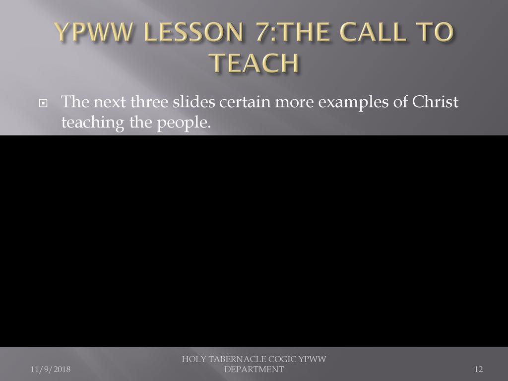YPWW LESSON 7THE CALL TO TEACH ppt download