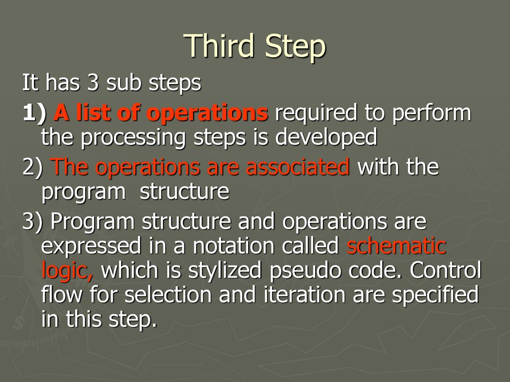 Third Step It has 3 sub steps