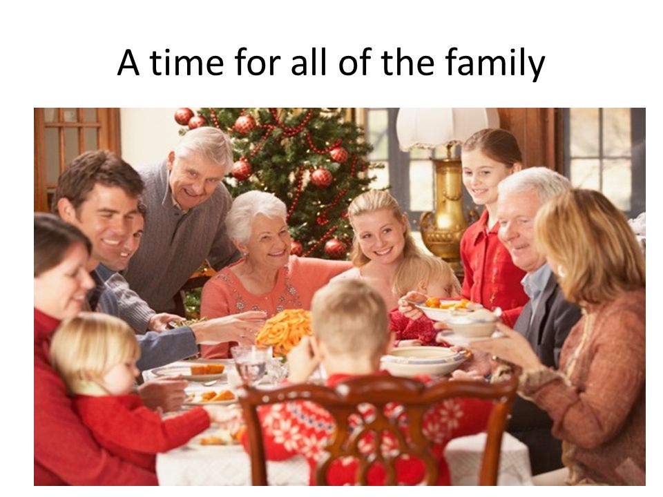 A time for all of the family