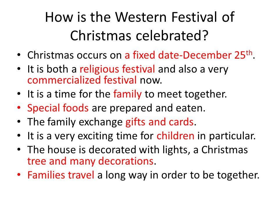 How is the Western Festival of Christmas celebrated