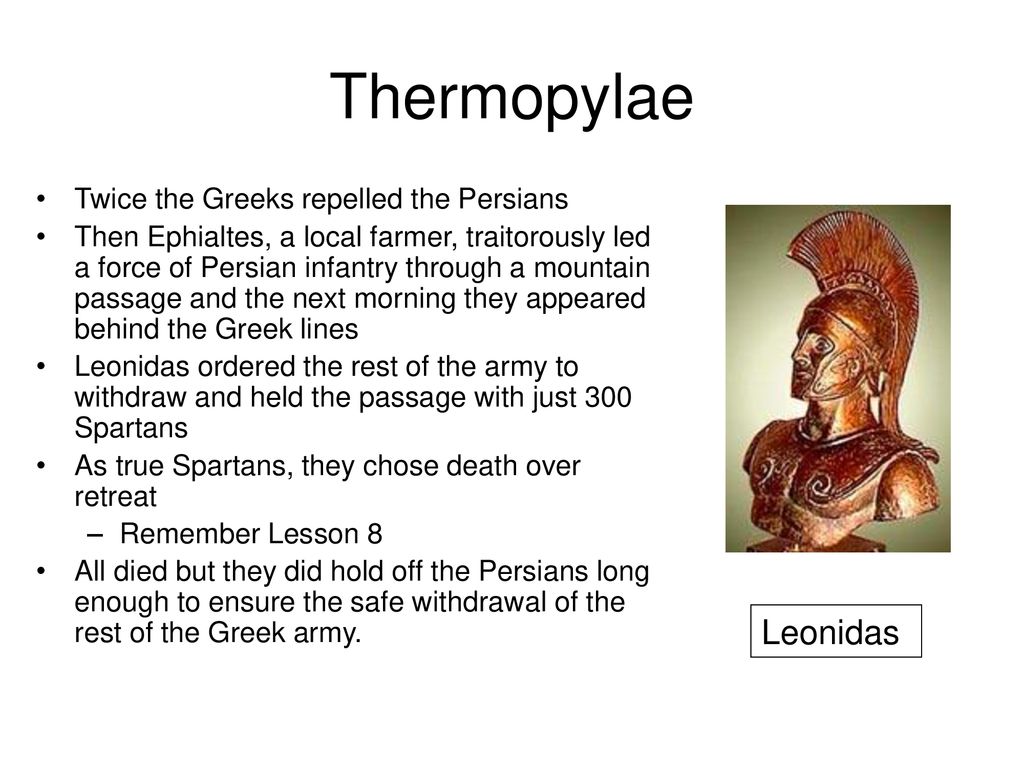 Thermopylae Leonidas Twice the Greeks repelled the Persians