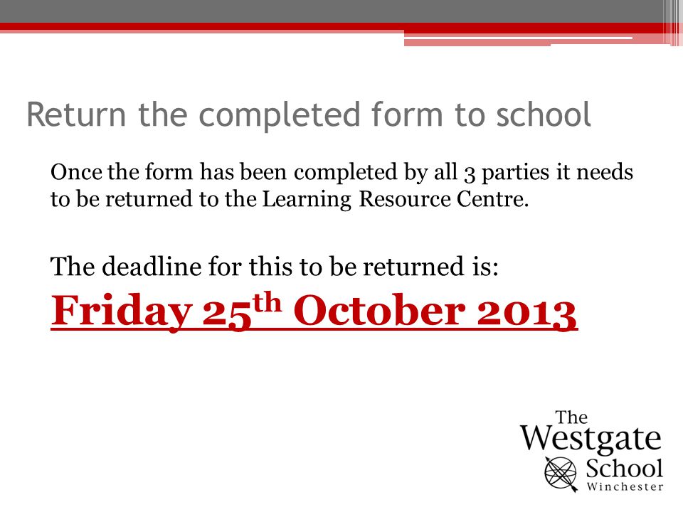Return the completed form to school