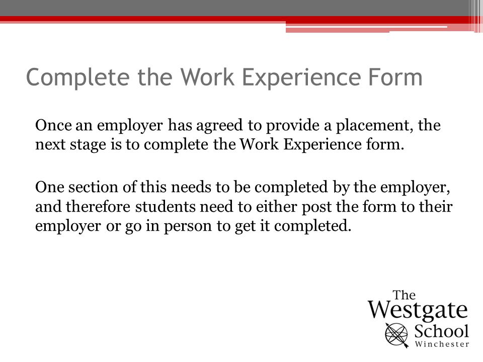 Complete the Work Experience Form