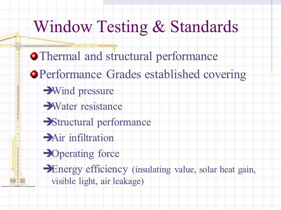 Window Testing & Standards