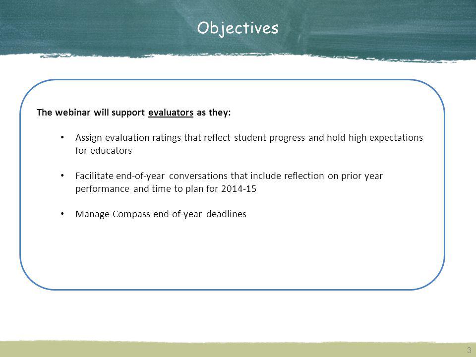 Objectives The webinar will support evaluators as they: