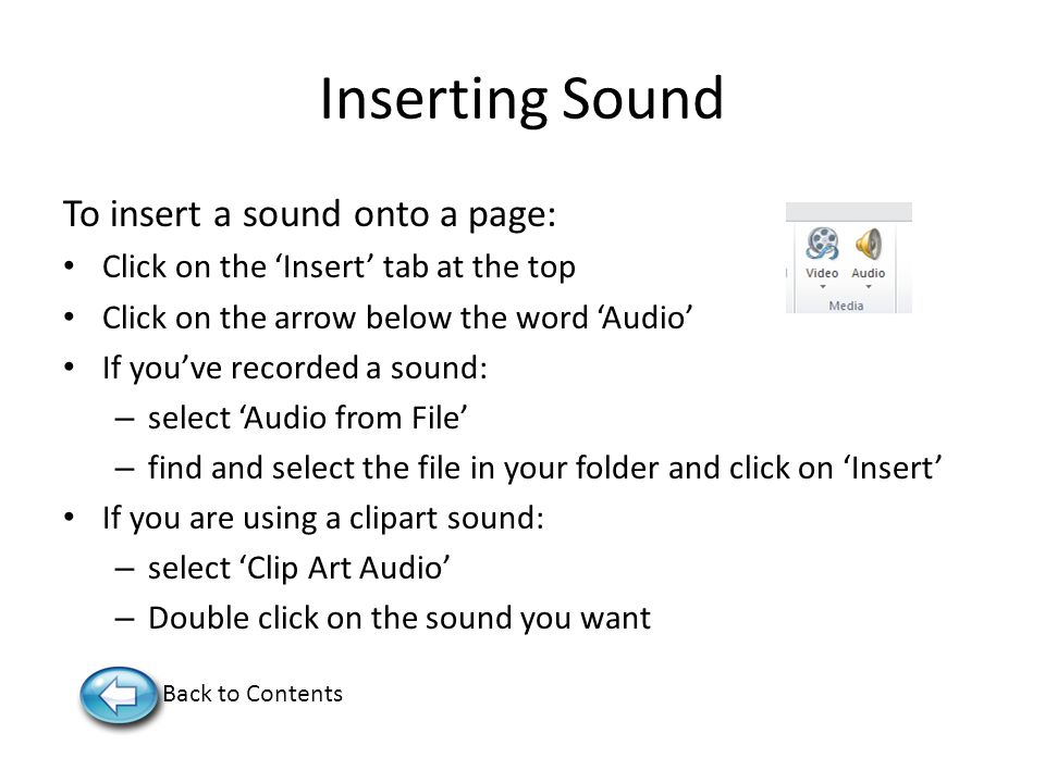 Inserting Sound To insert a sound onto a page: