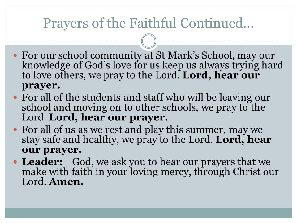 Prayers of the Faithful Continued…