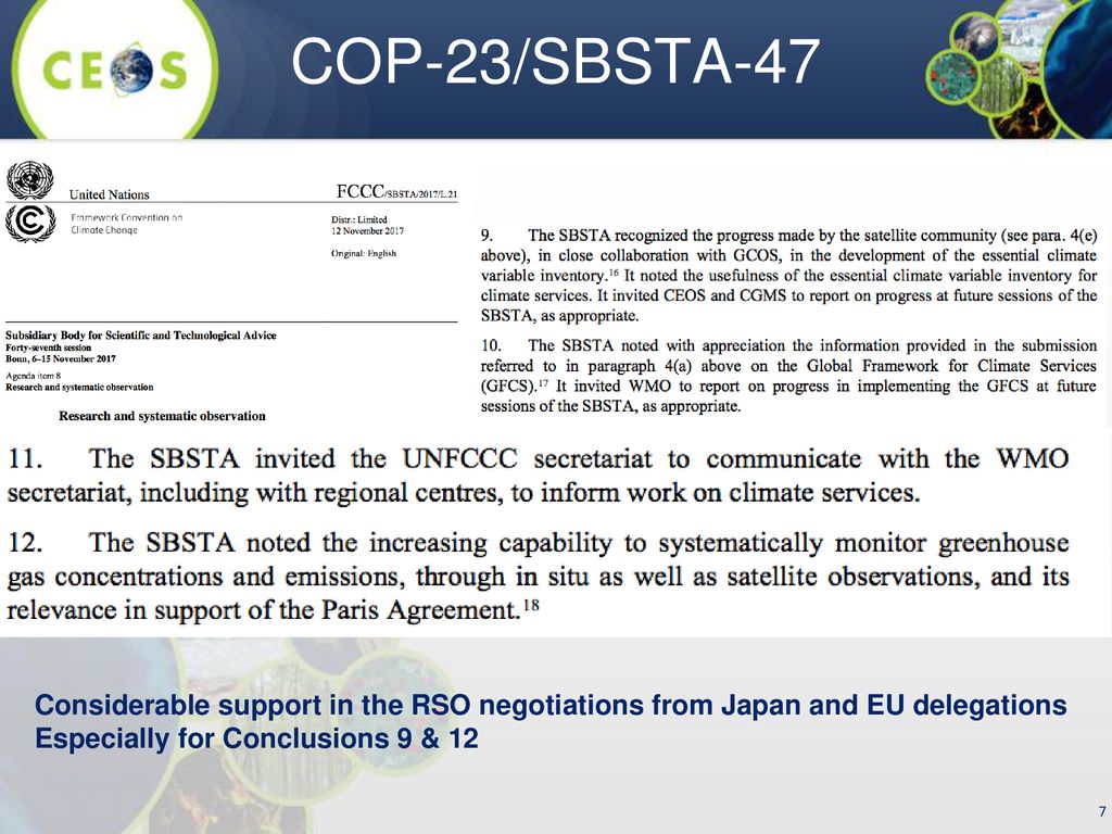 COP-23/SBSTA-47 Considerable support in the RSO negotiations from Japan and EU delegations.