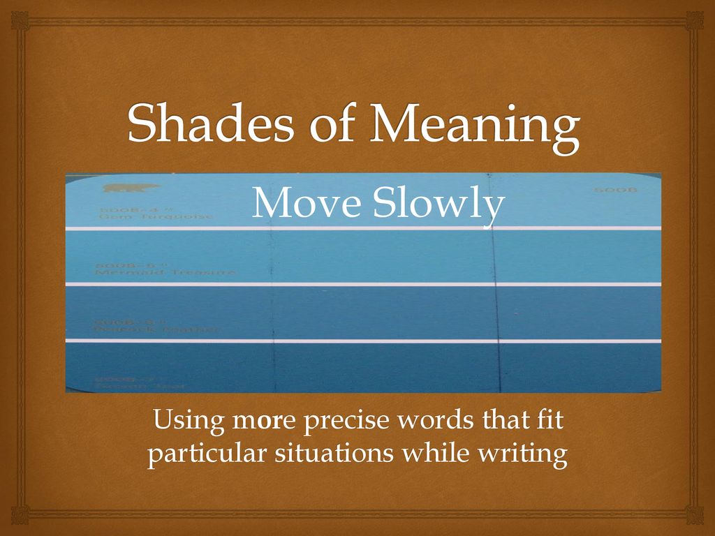 Using more precise words that fit particular situations while writing