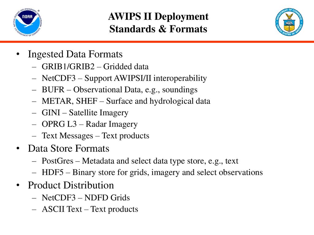 AWIPS II Deployment Standards & Formats