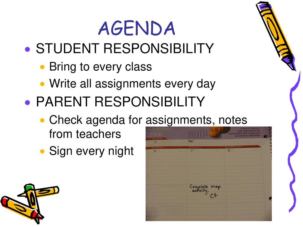 AGENDA STUDENT RESPONSIBILITY PARENT RESPONSIBILITY