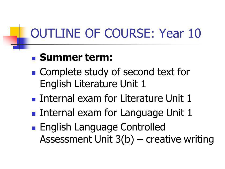 OUTLINE OF COURSE: Year 10