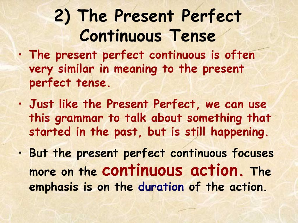 Present Perfect Continuous Презентация