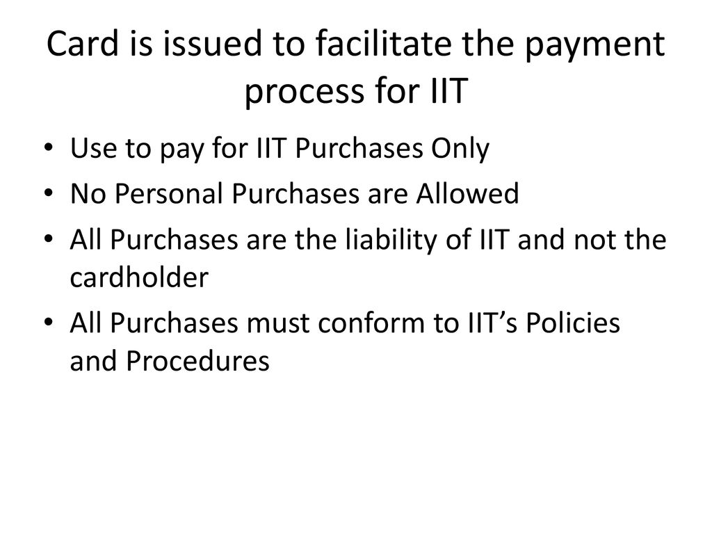 IIT PNC VISA Procurement Card ppt download