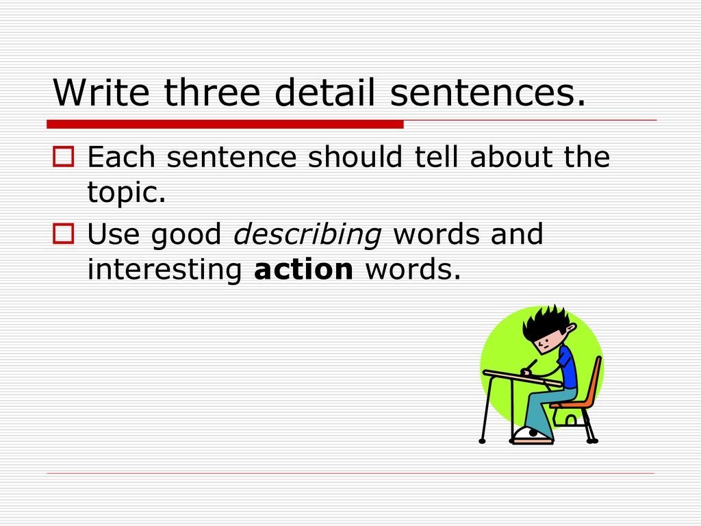 Writing a Five Sentence Paragraph - ppt download