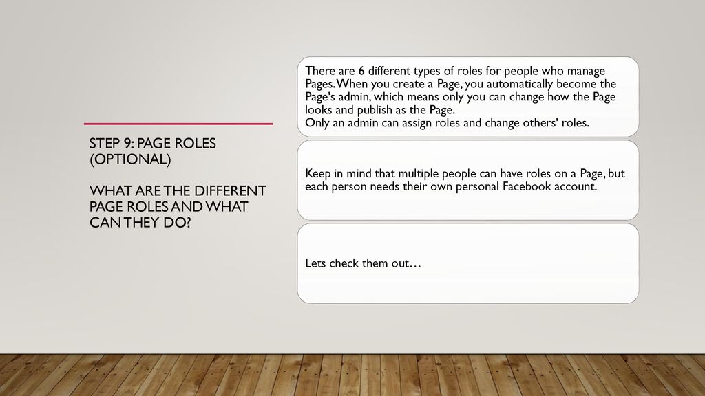 There are 6 different types of roles for people who manage Pages