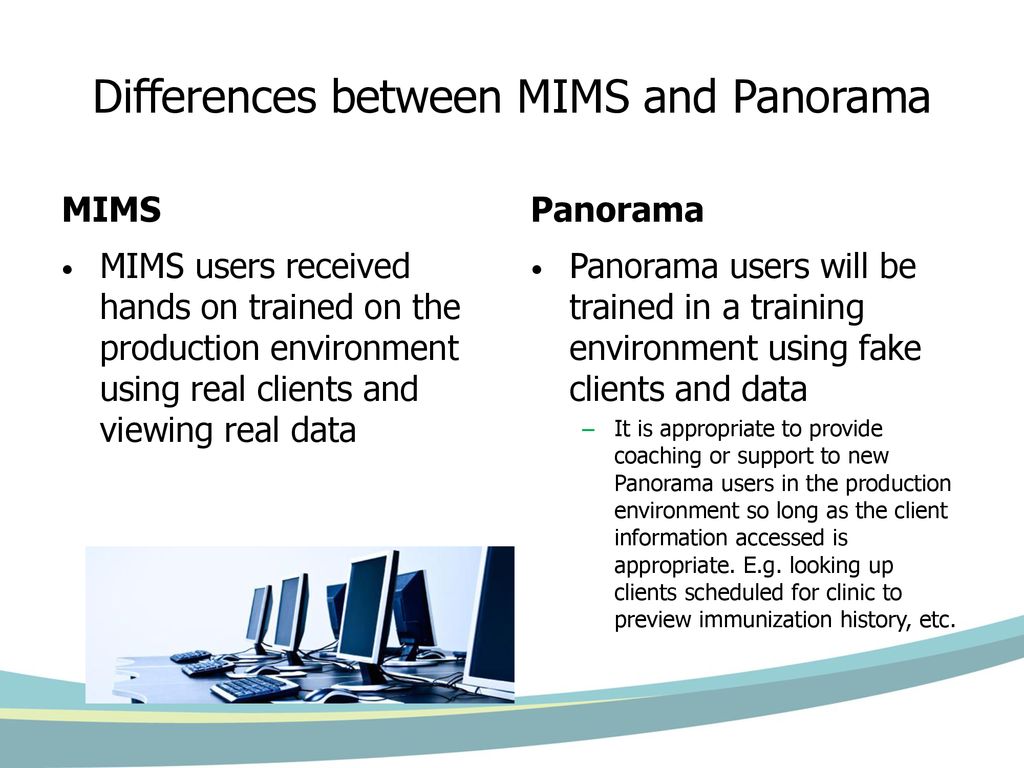 Differences between MIMS and Panorama