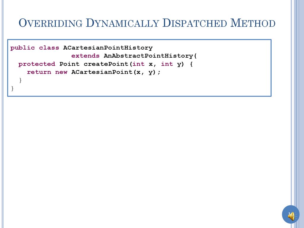 Comp 401 Dynamic Dispatch and Virtual and Abstract Methods - ppt download